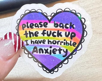 Funny Anxiety Holographic Vinyl Sticker | Sassy Mental Health Decal