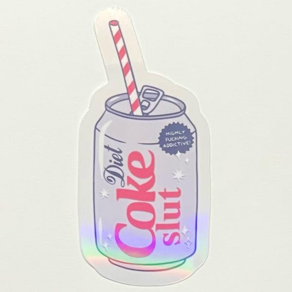 Diet Coke Slut Holographic Sticker – Funny Soda Decal