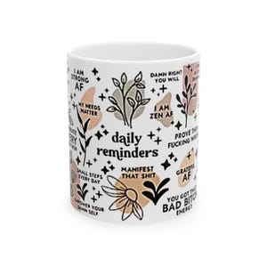 Inspirational Ceramic Mug, Positive Affirmation Cup, Daily Reminders for Self-Care, Motivational Coffee Mug, Gift for Friends