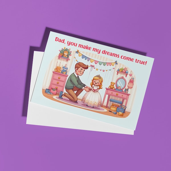 Princess Fathers Day Card For Dad Who Loves To Play Dress Up With His Daughter Love Heartfelt Father Hero Knight Fairy Tale Daddys Girl Love