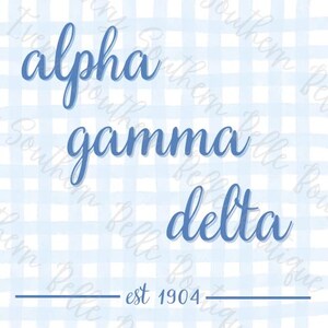 May include: Blue and white gingham background with the text "alpha gamma delta est 1904" in blue cursive lettering.