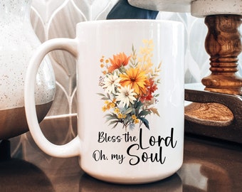 Floral Bible Verse Coffee Mug, Bless the Lord Oh My Soul Christian Coffee Cup, Boho wildFlower Christian Coffee mug, Religious Coffee  gift