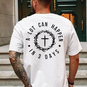 Christian Easter Tshirt, Men's Tee, Unisex Shirt, Religious Holiday Top, Scripture Tee, Resurrection Sunday Shirt