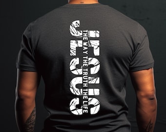 Men's Christian T-Shirt, Jesus The Way The Truth The Life Shirt, Bible Verse Tee, Faith-Based Clothing, Religious Gift for Him, Jesus Shirt