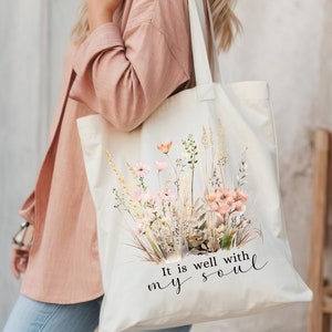 Boho Tote Bag Christian Tote Bag, It is Well With My Soul Bible Verse wildflower Tote Bag, Christian faith gift Boho Flowers Bible Verse bag