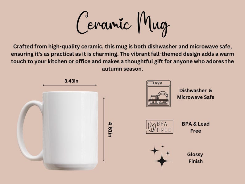 Puede incluir: Taza de cer&aacute;mica blanca con acabado brillante. La taza mide 11,7 cm de alto y 8,7 cm de ancho. Es apta para lavavajillas y microondas, sin BPA ni plomo.