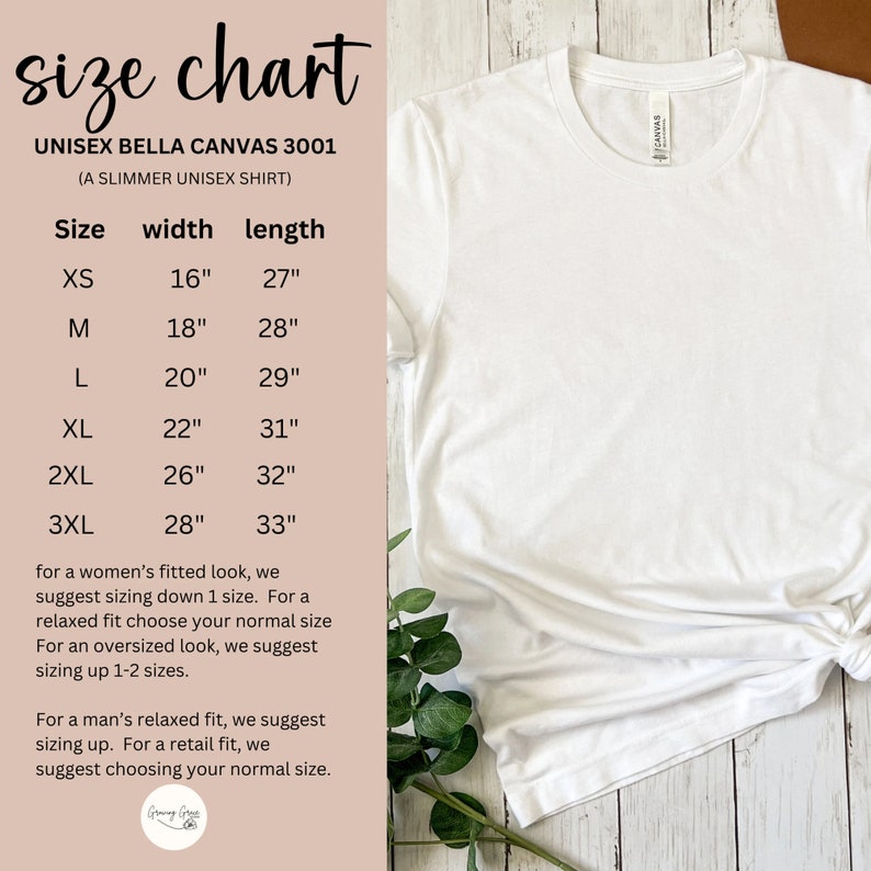 May include: Size chart for a unisex Bella Canvas 3001 t-shirt, a slimmer fit. The chart shows sizes XS through 3XL with corresponding width and length measurements in inches.