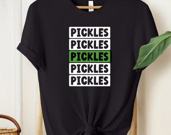 Pickle Tshirt, Pickle Sweater, Funny Pickle Shirt, Pickle Lover, All about Pickles, Canning Sweatshirt, Pickles