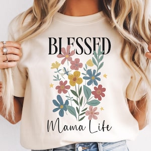 Gesegnetes Mama-Leben T-Shirt | Blumen Muttertags-T-Shirt