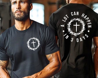 Custom A Lot Can Happen Tee, Christian Faith Tee, Unisex Jersey Short Sleeve Tee for Easter, Religious Shirt, Cross Graphic Tee,