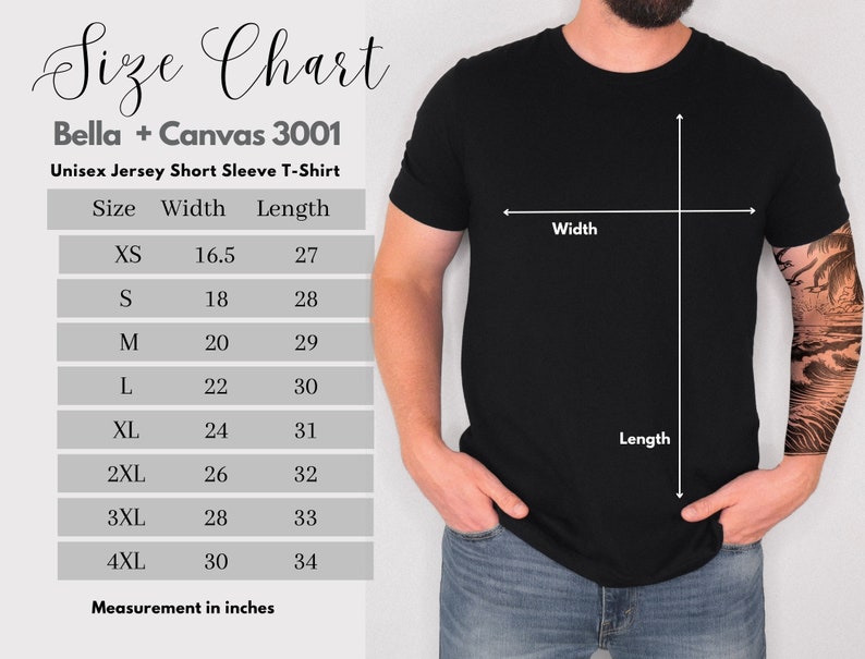 May include: Size chart for a Bella + Canvas 3001 unisex jersey short sleeve t-shirt. The chart shows the width and length measurements in inches for sizes XS to 4XL.