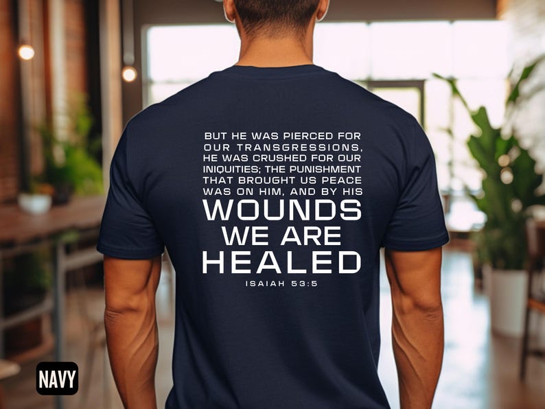 Men's Christian Easter Tshirt, Unisex Jersey Short Sleeve Tee with Isaiah 53:5 Verse, Inspirational Religious Shirt, Healed by His Wounds, image 8