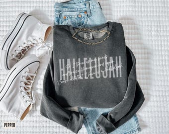 Hallelujah Gratitude Christian Sweatshirt, Crewneck, Comfort Colors Sweater, Christian Worship Apparel