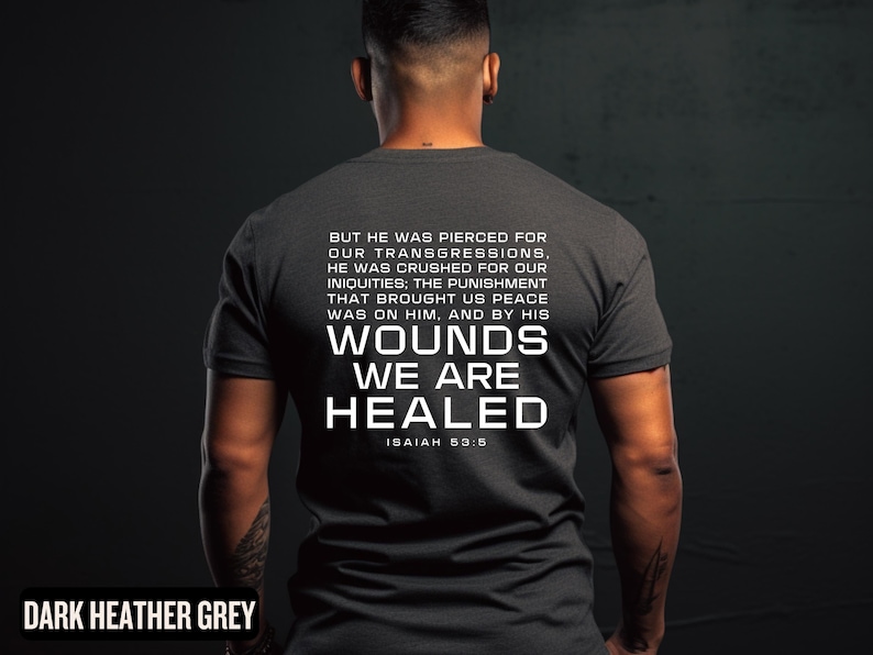 Men's Christian Easter Tshirt, Unisex Jersey Short Sleeve Tee with Isaiah 53:5 Verse, Inspirational Religious Shirt, Healed by His Wounds, image 2