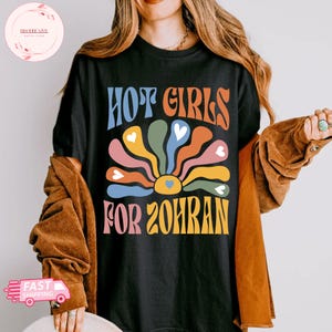 Floral Hot Girls for Zohran Shirt, Zohran for NYC, Zohran Mamdani, Vote Zohran, Zohran for Mayor, Feminist, Democratic Socialists of America