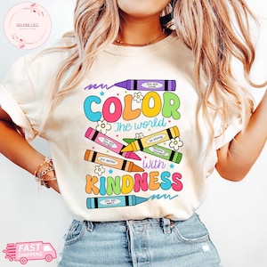 Comfort Colors® Color the World with Kindness Shirt, Crayon Teacher Shirt, Back to School Graphic Tee, Inspirational Positive Quote Shirt