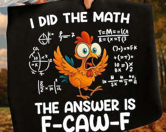 F-CAW-F Funny Chicken Math Teacher Shirt, FCAWF Chicken Unisex T-shirt,Funny Sassy Raven Lover Gift,Teacher Tshirt, Funny Math Teacher Shirt