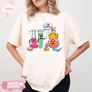 Comfort Colors® Ich denke, dass Sie überreagieren Shirt, Wissenschaftsliebhaber vorhanden, Elemente des Humors, Schule Wissenschaft Majors Nerd Shirts, Wissenschaft Shirt