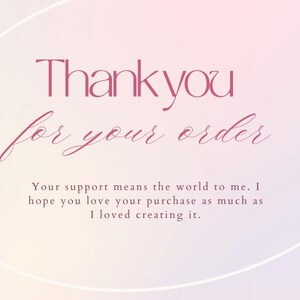 May include: A digital graphic with a soft gradient background in pastel colors. The text "Thank you for your order" is written in a cursive font. Additional text expresses gratitude for the customer's support.
