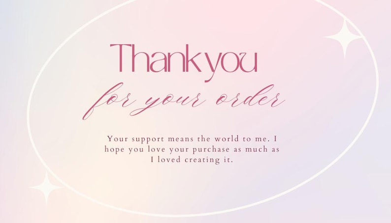 May include: A digital graphic with a soft gradient background in pastel colors. The text "Thank you for your order" is written in a cursive font. Additional text expresses gratitude for the customer's support.