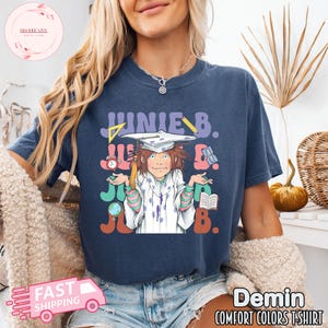 Happy Last Day Of School Shirt, Junie B Jones Shirt, Junie B Jones Graduation Shirt,Junie B Teacher Shirt, Junie B Jones Children&#39;s Book Tee