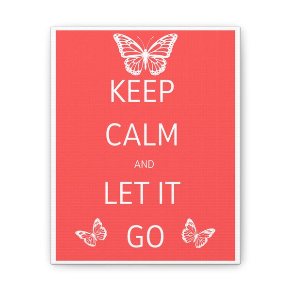 Keep Calm Let Go Paint Canvas Stretched, 0.75"