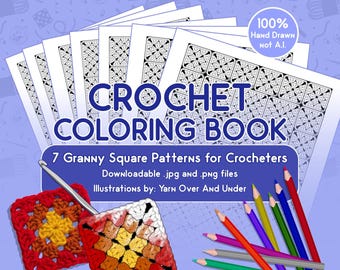 Libro para colorear de crochet / Patrones de cuadrados de la abuela para crocheteras / Archivos .jpg y .png para colorear física y digitalmente