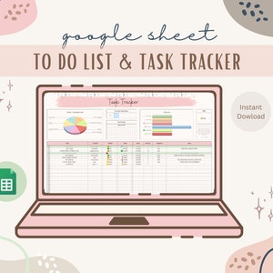 May include: A pink laptop computer screen displaying a Google Sheet titled "Task Tracker". The sheet includes a pie chart, a table, and a bar graph. The text "Instant Download" appears in the upper right corner of the image.