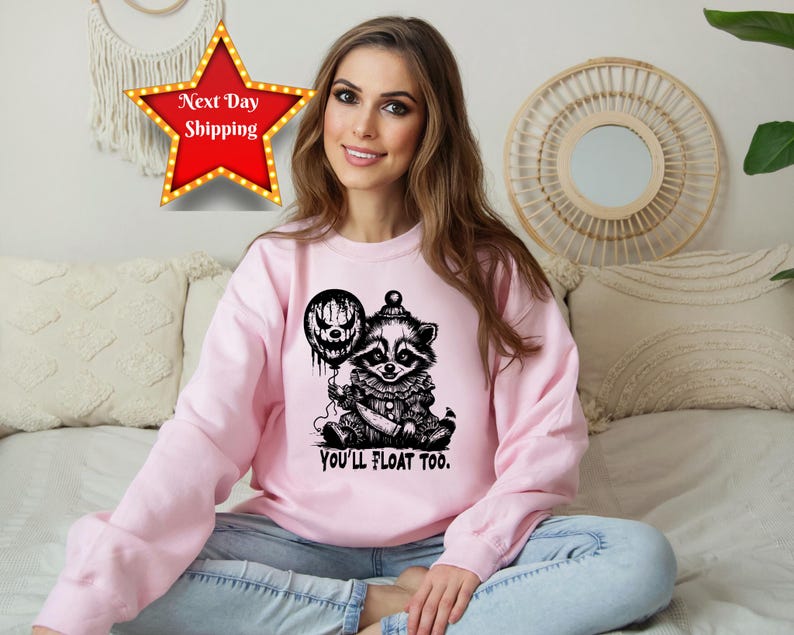 You'll Float Too Horror Raccoon Halloween Sweatshirt, Raccoon Halloween