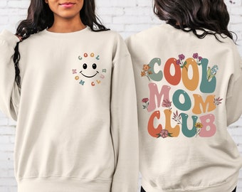 Cool Mom Club Sweatshirt, Mother's Day Gift, Cool Mom Sweatshirt, Gift for Mom, Cool Mom Hoodie, Retro Mom Sweatshirts