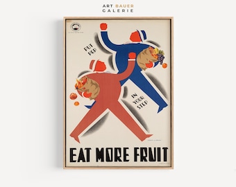 May include: Vintage poster advertising the benefits of eating fruit. Two figures in red and blue clothing walk with bags of fruit, with the text "Put Pep in Your Step Eat More Fruit".