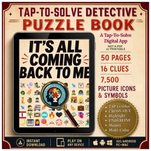 Puede incluir: Una aplicación digital Tap-To-Solve Detective Puzzle Book mostrada en una tableta. La pantalla muestra el título It's All Coming Back To Me, una lupa sobre una silueta de cabeza con piezas de rompecabezas e iconos. El texto incluye 50 páginas, 16 pistas y 7.500 iconos y símbolos.