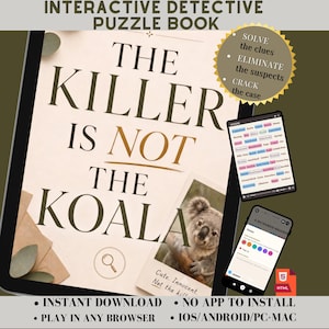 May include: An interactive detective puzzle book titled The Killer Is Not The Koala, featuring a koala photograph, a magnifying glass icon, and a gold starburst with text. Includes two digital device screens showing word lists and notes.