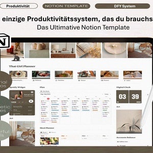 May include: A screenshot of a Notion template for productivity, with the text "Das einzige Produktivitätssystem, das du brauchst." and "Das Ultimative Notion Template." The template includes a calendar, a meal planner, and a digital clock. The template is designed to be aesthetically pleasing and easy to use.