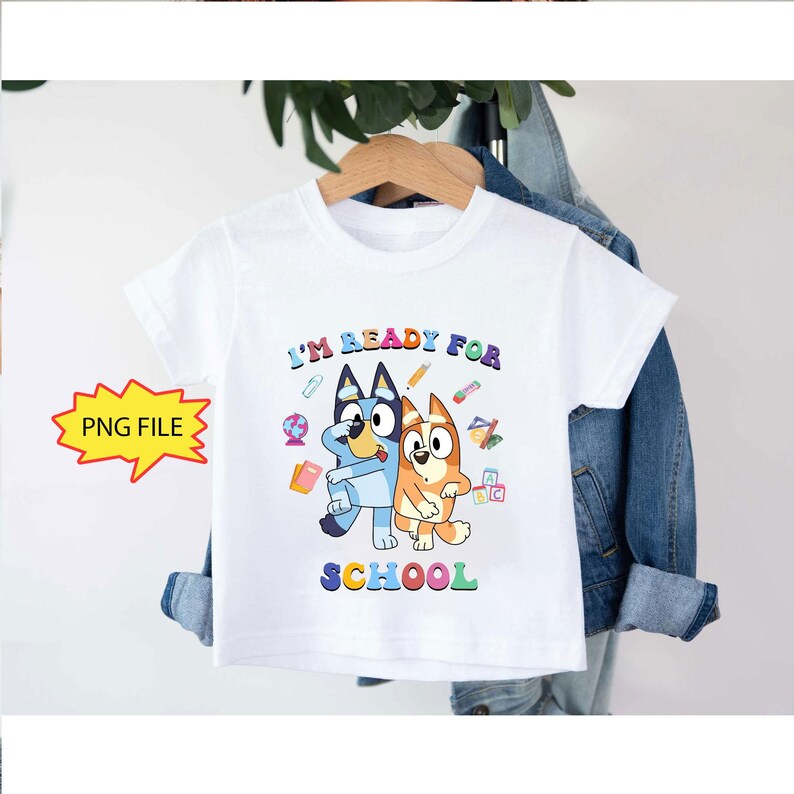 Back to School Bluey Png, Bluey I'm Ready for School Png, Bluey Bingo ...