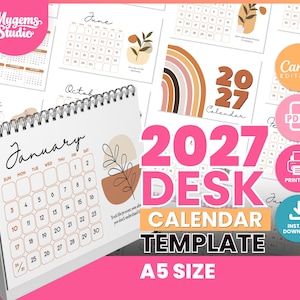 May include: A 2027 desk calendar template in A5 size featuring a spiral-bound design with monthly pages. Each page displays a grid for dates, botanical illustrations in earth tones, and motivational text. Includes digital icons for Canva, PDF, and print.