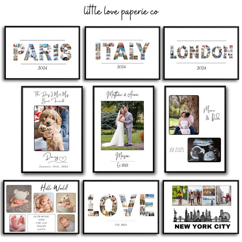 May include: Nine framed prints with black borders. The top row features the words "PARIS", "ITALY", and "LONDON" made of collaged photos, with the year "2024" below. Other prints include photos of a dog, a wedding, and a baby. The bottom row has the words "LOVE" and "NEW YORK CITY".
