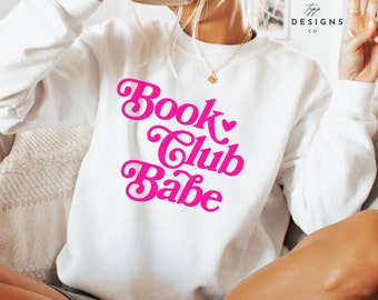 Book Club Sweatshirt Bookish Sweatshirt Book Sweatshirt Gift for Book Lover Gift for Reader Reading Sweatshirt Bookish Gift Book Merch