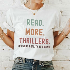Thriller Buch Shirt, Psychologische Leser Shirt, Buchliebhaber Shirt, Thriller Buch Shirt, Geschenk für Leser, Buch Liebhaber Geschenk, Geschenk für sie