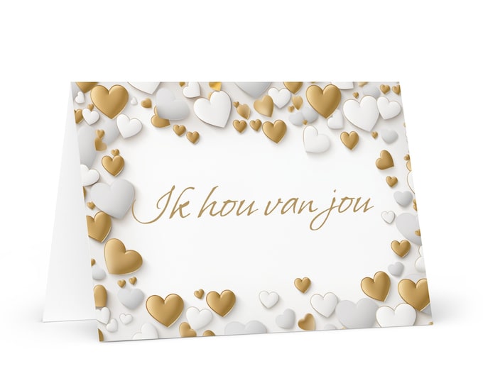 Dutch I Love You card White and Gold Hearts - colorful festive wish gift happy for loved one spouse girlfriend friend him her mom boyfriend