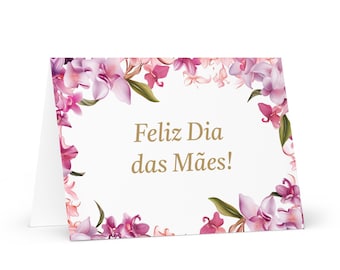 Portugese / Brazilian Mother's Day card - Brazil greeting with flowers floral gift for her spouse wife mom mommy grandmother love heritage