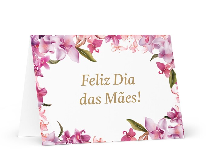 Portugese / Brazilian Mother's Day card - Brazil greeting with flowers floral gift for her spouse wife mom mommy grandmother love heritage