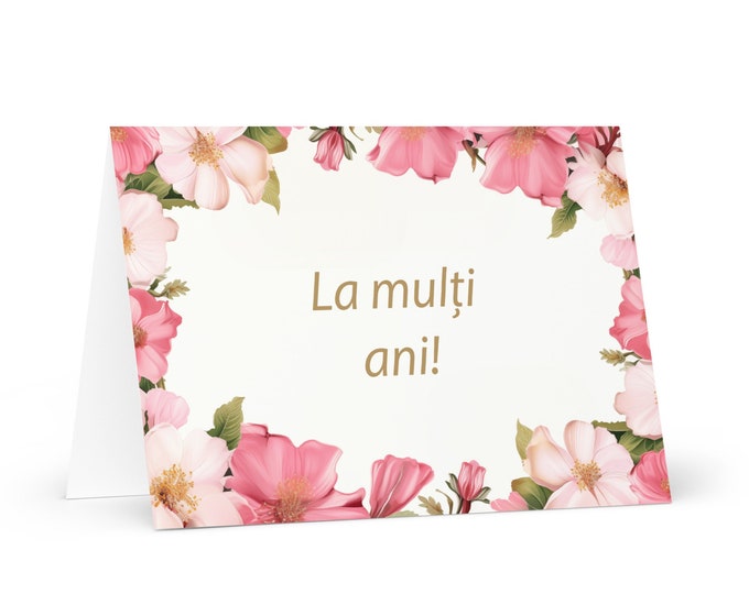 Romanian / Moldovan Birthday card Flowers - Moldova greeting festive wish colorful floral gift happy for loved one friend him mother sister