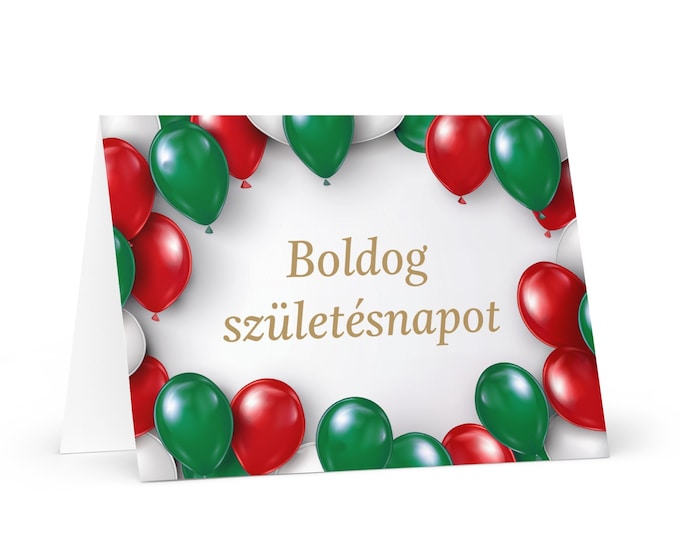 Hungarian Birthday card - colorful Hungary greeting festive wish balloon gift happy for loved one friend him her mom dad brother sister flag