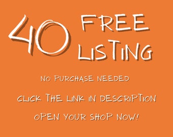 40 FREE LISTING | no purchase needed | just click the link in description