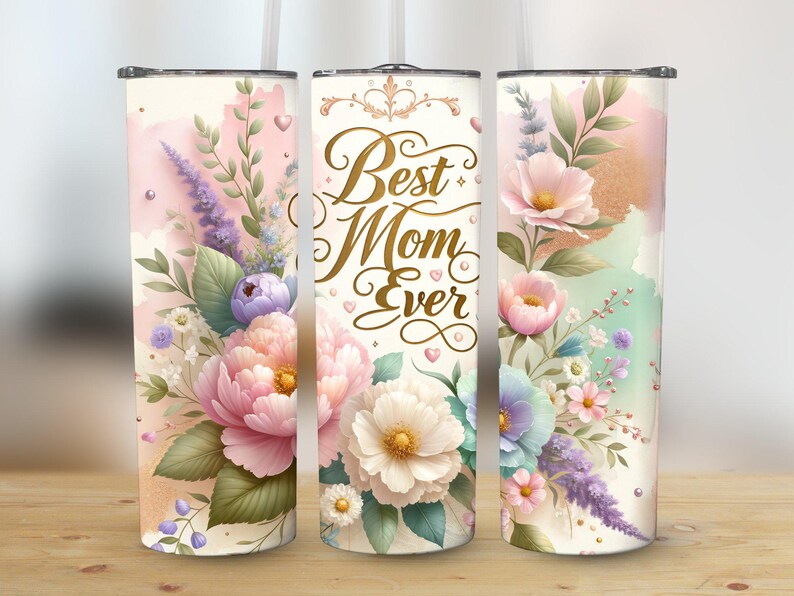Best Mom Ever Floral Tumblers, Mother's Day Gift, Insulated Drinkware, Custom Spring Flowers Design, Unique Gift for Mom