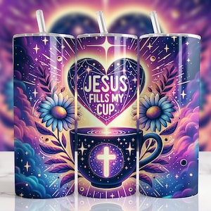 Jesus Fills My Cup Tumbler Wrap, Christian Bible Verse 20 oz Skinny Tumbler Sublimation Design Digital Download
