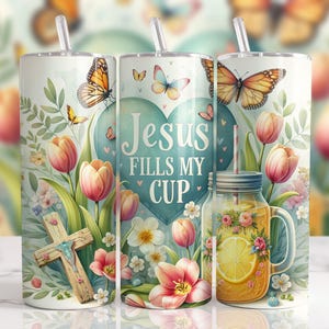 Jesus Fills My Cup Tumbler Wrap, Christian Bible Verse 20 oz Skinny Tumbler Sublimation Design Digital Download