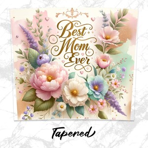 Best Mom Ever Floral Wall Art, Vintage Style Mother's Day Gift, Colorful Spring Flowers Decor, Elegant Home Decoration Print