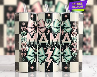 May include: Three stainless steel tumblers with straws. Each tumbler features a black and white checkered pattern, the word "MAMA" in large letters, and decorative bows in pink and teal. A purple banner reads "12 FREE DESIGNS".